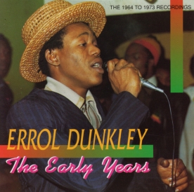 Cover of: The early years [sound recording] by Errol Dunkley. London : Rhino Records, 1995.